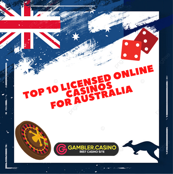 Top 10 licensed online casinos for Australia