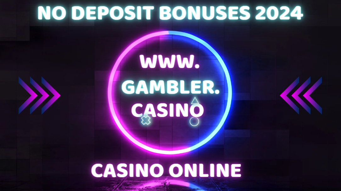 Best no deposit bonuses casino 2024