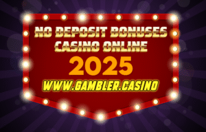 No deposit bonuses casino online 2025