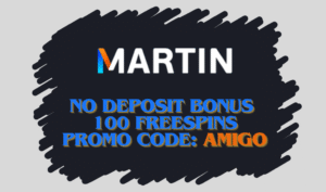 Martin casino online - promo code amigo (bonus 100 free spins)