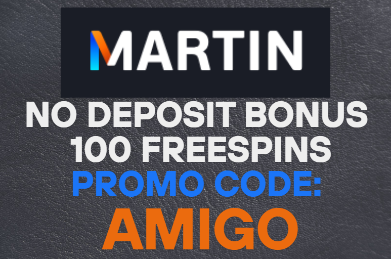 Martin Casino Online Promotion