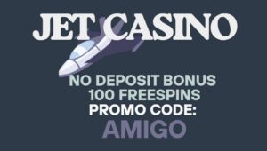 Jet casino no deposit bonus promo code AMIGO 1 Jet casino no deposit bonus promo code